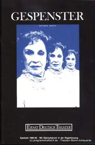 Ernst Deutsch Theater, Friedrich Schütter, Wolfgang Borchert: Programmheft Gespenster von Henrik Ibsen. Premiere 31. Mai 1990. Spielzeit 1989 / 90. Mit Stückabdruck in der Regiefassung (18). 