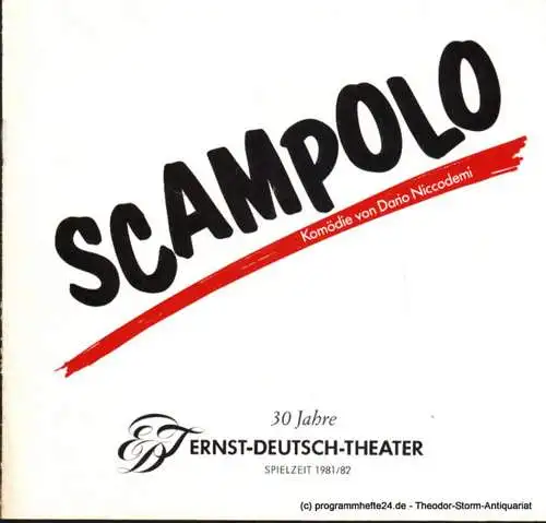 Ernst Deutsch Theater, Friedrich Schütter, Wolfgang Borchert: Programmheft Scampolo. Kleine Komödie von Dario Niccodemi. Premiere 20. Mai 1982. Spielzeit 1981 / 82 (18). 