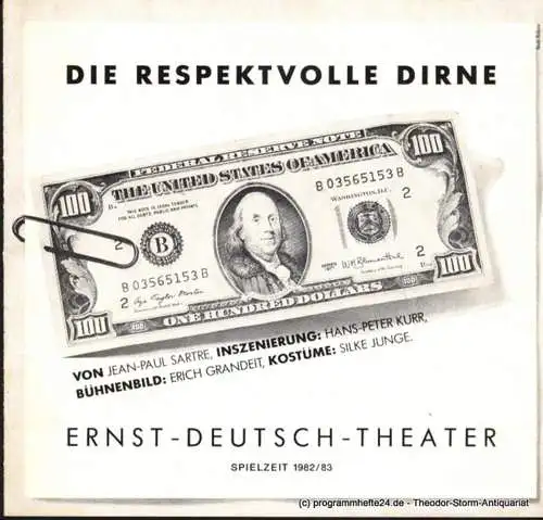 Ernst Deutsch Theater, Friedrich Schütter, Wolfgang Borchert: Programmheft Die respektvolle Dirne ( La Putain Respectueuse ) von Jean Paul Sartre. Premiere 5. August 1982. Spielzeit 1982 / 83 (18). 
