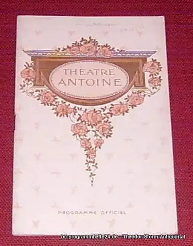 Theatre Antoine, M. Gemier: Programmheft L'ENTRAINEUSE. Piece en quatre actes de M. Charles Esquier. Programme du 24 Mai 1913. Programme Officiel (18). 