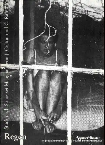 Altonaer Theater, Hans Fitze, Thomas Müller: Programmheft Regen ( Rain ). Ein Stück in 4 Bildern nach Miss Thompson von Somerset Maugham von John Colton und Clemence Randolph. Programmheft 9 Spielzeit 1990 / 91 (18). 