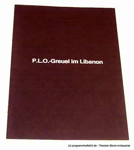 Dolav Aaron: Alle Verbrechen der PLO-Terroristen gegen die Menschlichkeit ( Ma' ariv, 14. Juli 1982 ) (18). 