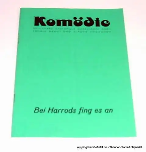 Komödie. Boulevard Gastspiele Düsseldorf, Ingrid Braut, Alfons Höckmann: Programmheft Bei Harrods fing es an ( It happened in Harrods ). Komödie von John Chapman. Spielzeit 1981 / 82 (18). 