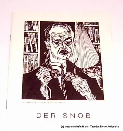 Renaissance-Theater Berlin: Programmheft Der Snob. Komödie von Carl Sternheim. Spielzeit 1964 / 65 (18). 