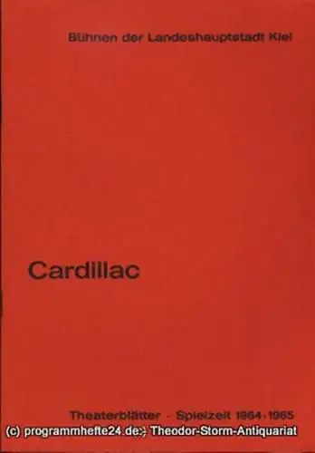 Bühnen der Landeshauptstadt Kiel, Dr. Joachim Klaiber, Peter Kleinschmidt: Programmheft Cardillac. Oper von Ferdinand Lion. Kieler Theaterblätter 1964 / 65 (18). 