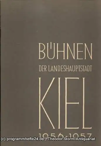 Bühnen der Landeshauptstadt Kiel, Hans Niederauer, Philipp Blessing: Kieler Theaterblätter für die Spielzeit 1956 / 57 Heft 3 (18). 