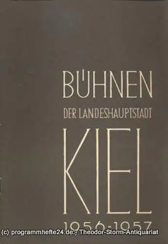 Bühnen der Landeshauptstadt Kiel, Hans Niederauer, Philipp Blessing: Kieler Theaterblätter für die Spielzeit 1956 / 57 Heft 10 (18). 