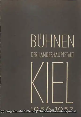 Bühnen der Landeshauptstadt Kiel, Hans Niederauer, Philipp Blessing: Kieler Theaterblätter für die Spielzeit 1956 / 57 Heft 5 (18). 