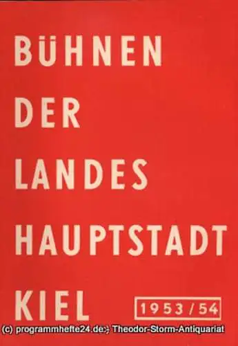 Bühnen der Landeshauptstadt Kiel, Klaus Jedzek, Max Fritzsche: Bühnen der Landeshauptstadt Kiel 1953 / 54 fortlaufende Seiten 57-64 (18). 