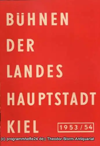 Bühnen der Landeshauptstadt Kiel, Klaus Jedzek, Max Fritzsche: Bühnen der Landeshauptstadt Kiel 1953 / 54 fortlaufende Seiten 97-104 (18). 