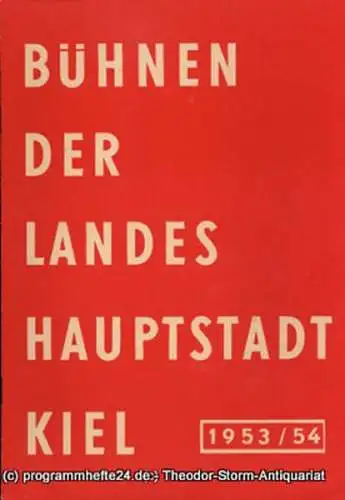 Bühnen der Landeshauptstadt Kiel, Klaus Jedzek, Max Fritzsche: Bühnen der Landeshauptstadt Kiel 1953 / 54 fortlaufende Seiten 1-8 (18). 