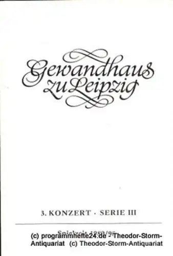 Gewandhaus zu Leipzig, Gewandhauskapellmeister Kurt Masur, Herklotz Renate: Programmheft 3. Konzert Serie III. Blätter des Gewandhauses  Spielzeit 1989 / 90 (18). 