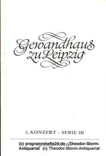 Gewandhaus zu Leipzig, Gewandhauskapellmeister Kurt Masur, Herklotz Renate: Programmheft 2. Konzert Serie III. Blätter des Gewandhauses  Spielzeit 1988 / 89 (18). 