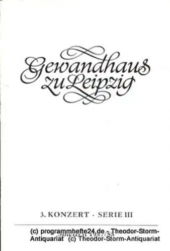 Gewandhaus zu Leipzig, Gewandhauskapellmeister Kurt Masur, Herklotz Renate: Programmheft 3. Konzert Serie III. Blätter des Gewandhauses  Spielzeit 1987 / 88 (18). 