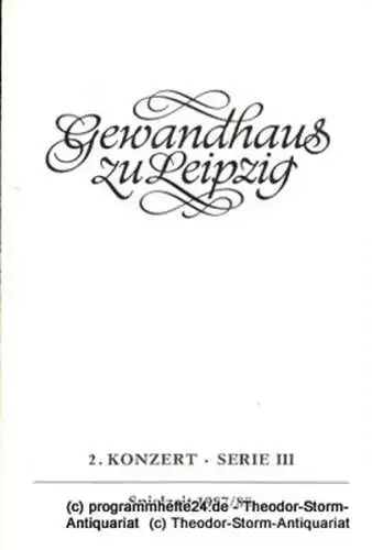 Gewandhaus zu Leipzig, Gewandhauskapellmeister Kurt Masur, Herklotz Renate: Programmheft 2. Konzert Serie III. Blätter des Gewandhauses  Spielzeit 1987 / 88 (18). 