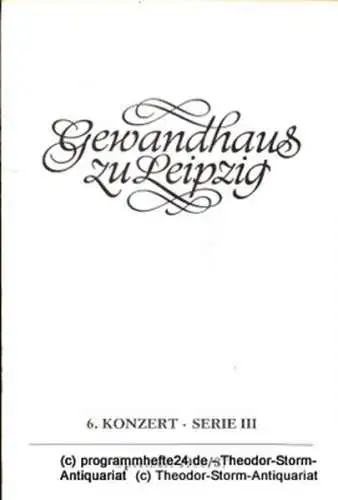 Gewandhaus zu Leipzig, Gewandhauskapellmeister Kurt Masur, Herklotz Renate: Programmheft 6. Konzert Serie III. Blätter des Gewandhauses  Spielzeit 1986 / 87 (18). 