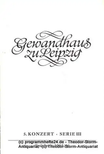 Gewandhaus zu Leipzig, Gewandhauskapellmeister Kurt Masur, Herklotz Renate: Programmheft 5. Konzert Serie III. Blätter des Gewandhauses  Spielzeit 1985 / 86 (18). 