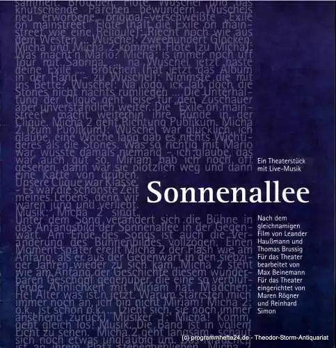 Landesbühnen Sachsen, Intendant Christian Schmidt, Uta Girod: Programmheft Sonnenallee. Ein Theaterstück mit Live Musik. Nach dem gleichnamigen Film von Leander Haußmann und Thomas Brussig. Premiere 16. November 2003. Spielzeit 2002 / 03 (18). 
