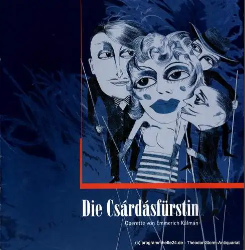 Landesbühnen Sachsen, Intendant Christian Schmidt, Gisela Zürner: Programmheft Die Csardasfürstin. Operette von Leo Stein und Bela Jenbach. Premiere 4. / 5. Dezember 2004. Spielzeit 2004 / 2005 (18). 