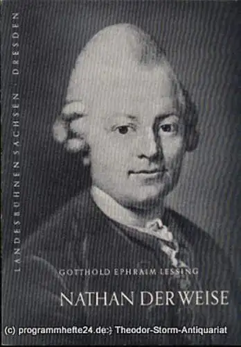 Landesbühnen Sachsen, Intendant Herbert Krauß, Werner Wedding: Programmheft Nathan der Weise. Dramatisches Gedicht von Gotthold Ephraim Lessing. Landesschauspiel 1956 / 57 Heft 3 (18). 