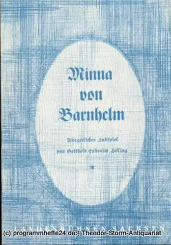 Landesbühnen Sachsen, Intendant Rudi Kostka, Katharina Benkert: Programmheft Minna von Barnhelm. Lustspiel von Gotthold Ephraim Lessing. Premiere 21. Dezember 1958. Landesschauspiel 1958 / 59 Heft 2 (18). 