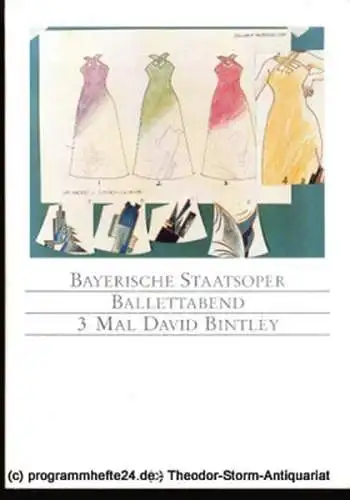 Bayerische Staatsoper, Wolfgang Sawallisch, Hanspeter Krellmann, Barbara Wagner-Galdea: Programmheft zur Deutschen Erstaufführung von drei David Bintley-Balletten am 16. April 1988 im Nationatheater München. Spielzeit 1987 / 88 (18). 