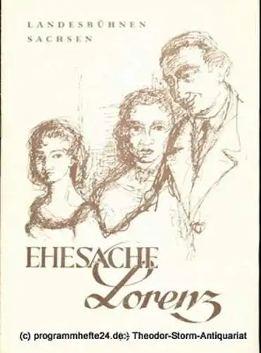 Landesbühnen Sachsen, Intendant Rudi Kostka, Dieter Anderson: Programmheft Ehesache Lorenz. Premiere 4. Januar 1959. Landesschauspiel 1958 / 59 Heft 3 (18). 