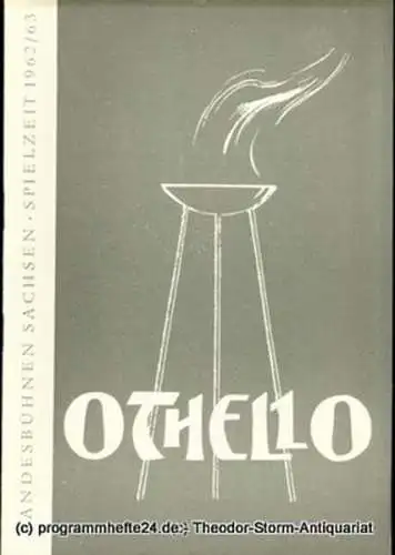 Landesbühnen Sachsen, Intendant Rudi Kostka, Urte Härtwig: Programmheft Othello. Oper nach Shakespeare. Spielzeit 1962 / 63 Landesoper Heft 2 (18). 