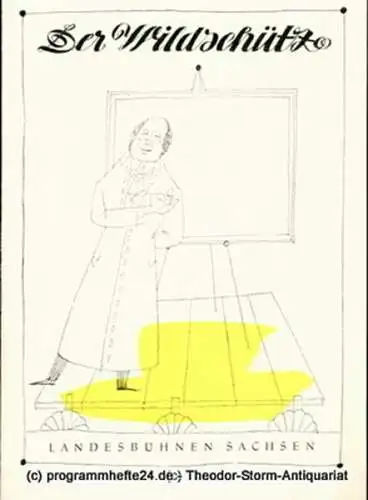 Landesbühnen Sachsen, Intendant Rudi Kostka, Leo Berg: Programmheft Der Wildschütz oder Die Stimme der Natur. Komische Oper von Albert Lortzing. Spielzeit 1958 / 59 Landesoper Heft 1 (18). 