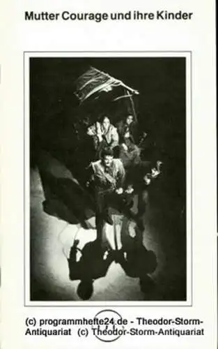 Deutsches Theater in Göttingen, Günther Fleckenstein, Norbert Baensch: Programmheft Mutter Courage und ihre Kinder. Eine Chronik aus dem 30jährigen Krieg von Bertolt Brecht. Spielzeit 1980.. 