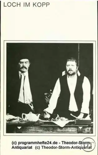 Deutsches Theater in Göttingen, Günther Fleckenstein, Norbert Baensch: Programmheft Loch im Kopp. Posse von Wolfgang Deichsel. Spielzeit 1977 / 78 Blätter des Deutschen Theaters in Göttingen Heft 444 (18). 