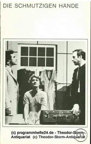 Deutsches Theater in Göttingen, Günther Fleckenstein, Norbert Baensch: Programmheft Die schmutzigen Hände. Les Mains sales. Schauspiel von Jean-Paul Sartre. Spielzeit 1977 / 78 Blätter des Deutschen Theaters in Göttingen Heft 447 (18). 