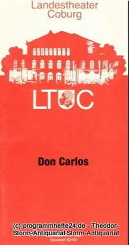 Landestheater Coburg, Ernö Weil, Frank Wilmes, Annette Zühlke: Programmheft Don Carlos. Oper nach Schillers Drama. Premiere 25. September 1992. Programmhefte des Landestheaters Coburg Spielzeit 1992 / 93 Heft 1 (18). 