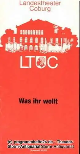 Landestheater Coburg, Ernö Weil, Frank Wilmes: Programmheft Was ihr wollt oder Zwölfte Nacht von William Shakespeare. Premiere 8. Mai 1993. Programmhefte des Landestheaters Coburg Spielzeit 1992 / 93 Heft 14 (18). 