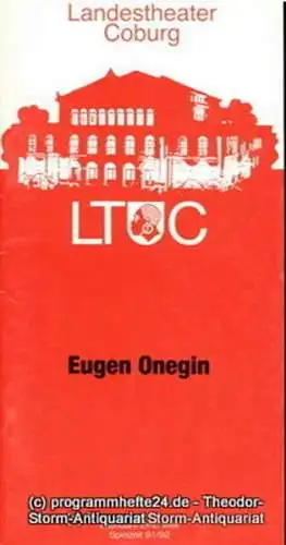 Landestheater Coburg, Ernö Weil, Burghard Hattendorff: Programmheft Eugen Onegin. Lyrische Szenen von Peter Iljitsch Tschaikowsky. Premiere 31. Januar 1992. Programmhefte des Landestheaters Coburg Spielzeit 1991 / 92 Heft 10 (18). 