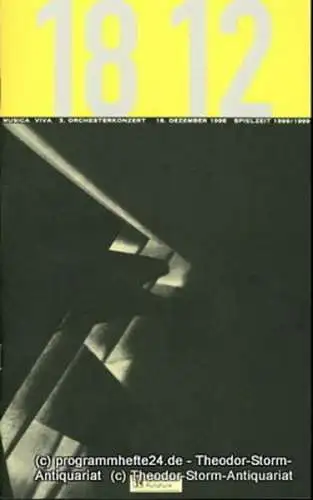 musica via / Bayerischer Rundfunk, Udo Zimmermann, Winrich Hopp: Programmheft musica viva 3. Orchesterkonzert Freitag 18. Dezember 1998. Spielzeit 1998 / 1999 (18). 