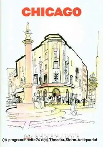 Cambridge Theatre, Thomas Mann, Annie Henderson-Begg: Programmheft CHICAGO. Cambride Theatre Programme (18). 