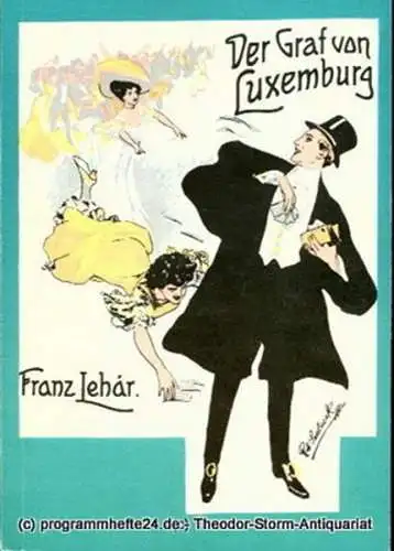Staatstheater Darmstadt, Peter Brenner, Carin Marquardt: Programmheft Der Graf von Luxemburg. Operette von A.M. Willner und Rob. Bodanzky. Premiere 8. Februar 1987. Programmbuch Nr. 51 (18). 