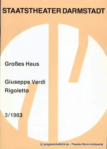 Staatstheater Darmstadt, Kurt Horres, Susanne Berger: Programmheft 3 / 1983 zu Giuseppe Verdis Rigoletto. Premiere 30.1.1983 Großes Haus (18). 