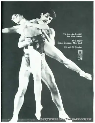 Berliner Festspiele GmbH, Sabine Beck, Bernd Krüger, Beate Rausch: Programmheft Paul Taylor Dance Company New York 25. und 26. Oktober 1987. 750 Jahre Berlin 1987. Die Welt zu Gast (18). 