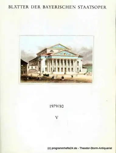 Bayerische Staatsoper, August Everding: Blätter der Bayerischen Staatsoper, Spielzeit 1979 / 80 Heft V 21. März 1980 (18). 