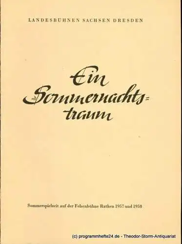 Landesbühnen Sachsen Dresden, Herbert Krauß, Werner Wedding: Programmheft Ein Sommernachtstraum. Lustspiel von William Shakespeare. Sommerspielzeit auf der Felsenbühne Rathen 1957 und 1958 (18). 
