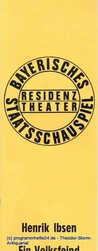 Bayerisches Staatsschauspiel, Residenz Theater, Kurt Meisel, Jörg-Dieter Haas: Programmheft Ein Volksfeind. Schauspiel von Henrik Ibsen. Premiere am 17. Mai 1972 im Markgräflichen Opernhaus Bayreuth (18). 