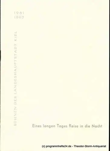 Bühnen der Landeshauptstadt Kiel, Hans-Georg Rudolph, Hans Niederauer: Programmheft Eines langen Tages Reise in die Nacht. Schauspiel von Eugene O'Neill. Kieler Programmhefte 1961 / 62 (18). 