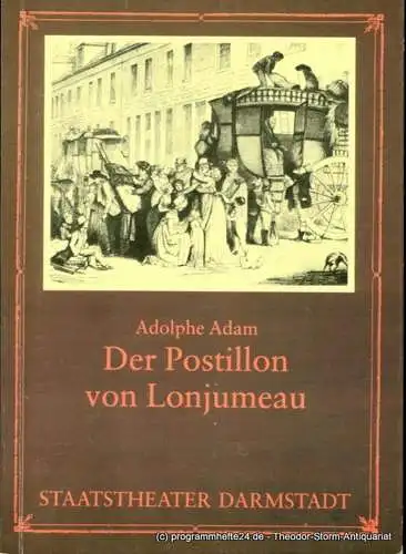 Staatstheater Darmstadt, Peter Brenner, Ludwig Baum: Programmheft Der Postillon von Lonjumeau. Premiere 1. Dezember 1984. Programmbuch Nr. 8 (18). 