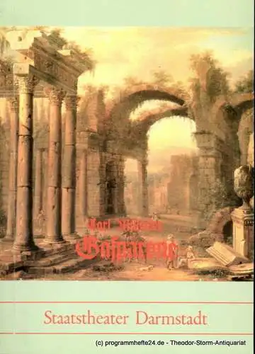 Staatstheater Darmstadt, Peter Brenner, Wilfriedt Harlandt: Programmheft Gasparone. Operette von Carl Millöcker. Premiere 12. Dezember 1987. Programmbuch Nr. 67 Spieljahr 1987 (18). 