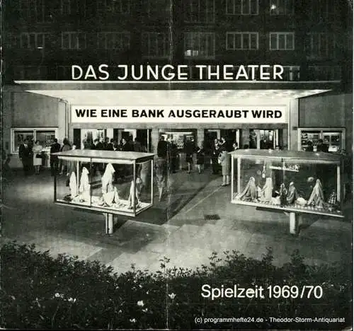 Das Junge Theater, Friedrich Schütter, Wolfgang Borchert: Programmheft Wie eine Bank ausgeraubt wird. Komödie von Samy Fayad. Deutsche Erstaufführung. Spielzeit 1969 / 70 Heft 10 (18). 