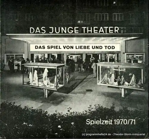 Das Junge Theater, Friedrich Schütter, Wolfgang Borchert: Programmheft Das Spiel von Liebe und Tod von Romain Rolland / Alfred Radok. Spielzeit 1970 / 71 Heft 2 (18). 