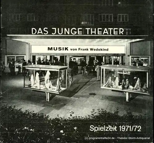 Das Junge Theater, Friedrich Schütter, Wolfgang Borchert: Programmheft MUSIK. Sittengemälde von Frank Wedekind. Spielzeit 1971 / 72 (18). 