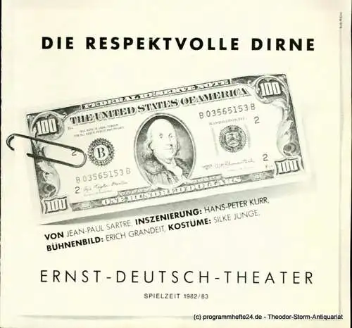 Ernst  Deutsch  Theater Hamburg, Friedrich Schütter, Wolfgang Borchert: Programmheft Die respektvolle Dirne. ( La Putain Respectueuse ) von Jean Paul Sartre. Premiere 5. August 1982. Spielzeit 1982 / 83 Heft 1 (18). 
